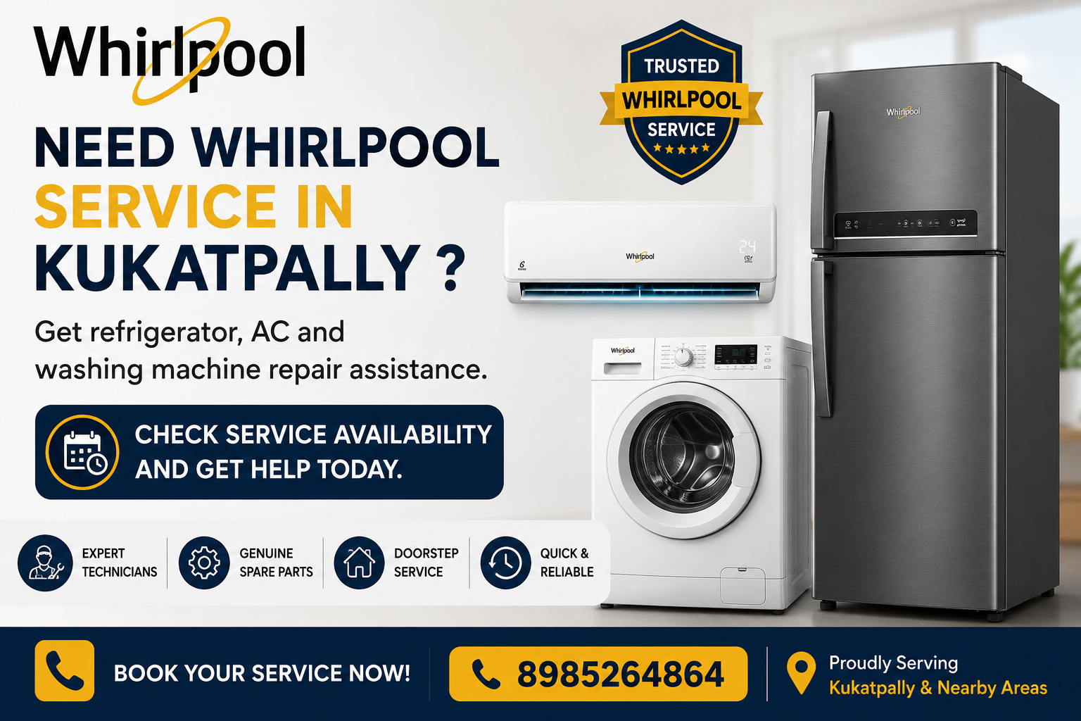 Whirlpool service in Kukatpally featuring refrigerator, AC, and washing machine repair assistance, with service availability and booking information for customers in Kukatpally and nearby areas.